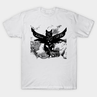 I believe I cat fly - Black flying cat T-Shirt